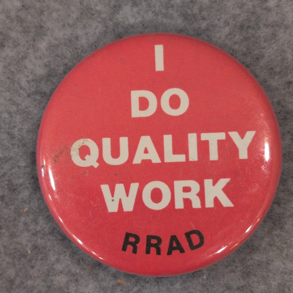 I DO QUALITY WORK RRAD Vintage Pin Button Badge Retro‎ Statement Pin Pinback